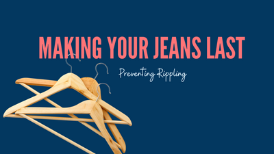 Making Your Jeans Last: Preventing Rippling